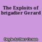 The Exploits of brigadier Gerard