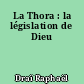 La Thora : la législation de Dieu