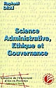 Science administrative, éthique et gouvernance