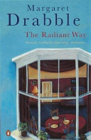 The radiant way : a novel