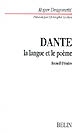 Dante, la langue et le poème