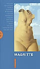 Magritte : [collage, dialectique, double, écriture, épigramme, illusion...]