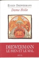 "Dame Holle" : psychanalyse d'un conte de Grimm