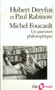 Michel Foucault : un parcours philosophique : au-delà de l'objectivité et de la subjectivité : avec un entretien et deux essais de Michel Foucault