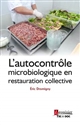 L'autocontrôle microbiologique en restauration collective
