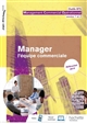 Manager l'équipe commerciale, bloc de compétences 4 : BTS management commercial opérationnel : années 1 et 2, référentiel 2019