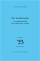 Voir la philosophie : les représentations de la philosophie à Rome : rhétorique et philosophie, de Cicéron à Marc Aurèle