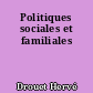 Politiques sociales et familiales