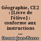 Géographie, CE2 : [Livre de l'élève] : conforme aux instructions officielles de 1985