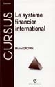 Le 	système financier international
