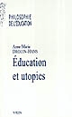 Education et utopies