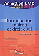 Introduction au droit et droit civil : licence de droit 1re année