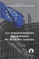 Les transformations européennes du droit des sociétés : actes du colloque organisé à l'Université Paris-Panthéon-Assas le 14 juin 2022