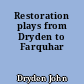Restoration plays from Dryden to Farquhar
