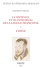 La deffence, et illustration de la langue françoyse : & L'Olive