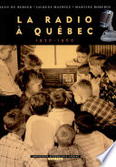 La radio à Québec, 1920-1960