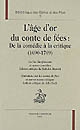 Les fées entrent en scène : Les Fées ou Les Contes de Ma Mère l'Oie (1697)