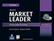 Market leader : advanced : Business English Course book CDs : audio CDs 1-3
