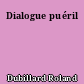 Dialogue puéril