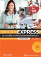 Objectif express 2, le monde professionnel en français : B1-B2.1 : pack livre + version numérique