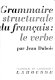 Grammaire structurale du français : 1 : Nom et pronom
