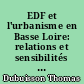 EDF et l'urbanisme en Basse Loire: relations et sensibilités : dans le cadre de la mise à jour du schéma directeur du réseau électrique de transport des Pays de la Loire