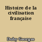 Histoire de la civilisation française