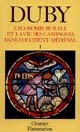 L'économie rurale et la vie des campagnes dans l'Occident médiéval : I : France, Angleterre, Empire, IXe-XVe siècles : essai de synthèse et perspectives de recherches