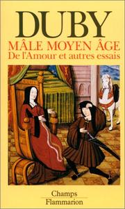 Mâle Moyen âge, de l'amour et autres essais