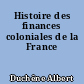 Histoire des finances coloniales de la France