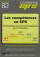 Les compétences en EPS : des programmes aux contenus d'enseignement pour le secondaire : compétences méthodologiques et sociales, compétences propres, compétences attendues, CP 1, CP 2, CP 3, CP 4, CP 5