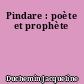 Pindare : poète et prophète