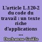 L'article L.120-2 du code du travail : un texte riche d'applications et de potentialités