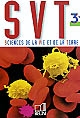 SVT : sciences de la vie et de la terre : 3e