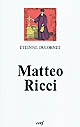 Matteo Ricci : le lettré d'Occident