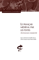 Le français médiéval par les textes : anthologie commentée