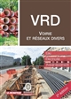 VRD Voirie et réseaux divers : eau, électricité, assainissement