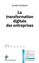 La transformation digitale des entreprises