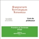 Enseignements technologiques transversaux : première et terminale STI2D : livre du professeur