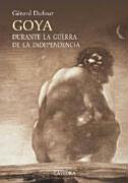 Goya durante la guerra de la independencia