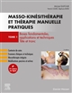 Masso-kinésithérapie et thérapie manuelle pratiques : Tome 1 : Bases fondamentales, applications et techniques, Tête et tronc