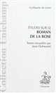 Études sur Le Roman de la rose de Guillaume de Lorris