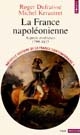 Nouvelle histoire de la France contemporaine : 5 : La France napoléonienne : aspects extérieurs, 1799-1815