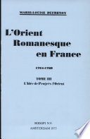 L' Orient romanesque en France : 1704-1789 : 3 : L' idée de progrès l'Orient [sic]