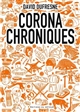 Corona chroniques : lundi 16 mars 2020 - lundi 11 mai 2020