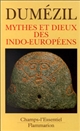 Mythes et dieux des Indo-Européens