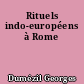 Rituels indo-européens à Rome