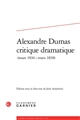 Alexandre Dumas critique dramatique, mars 1836 - mars 1838