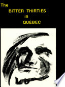 The Bitter thirties in Québec