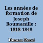 Les années de formation de Joseph Roumanille : 1818-1848